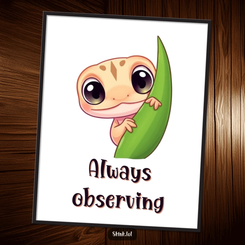 Funny skink poster, tiny with large curious eyes, peeking from behind a leaf, a humorous and charming illustration.